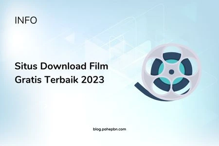 Situs Download Film Gratis Terbaik 2023