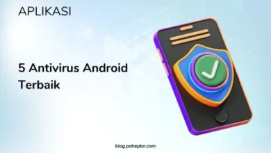 5 Antivirus Android Terbaik