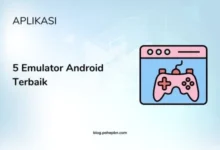 5 Emulator Android Terbaik
