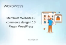 Membuat Website E-commerce dengan 10 Plugin WordPress