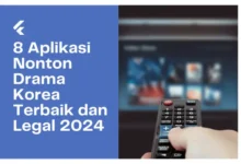 8 Aplikasi Nonton Drama Korea Terbaik dan Legal 2024