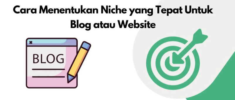Tentukan Niche dan Kata Kunci Blog